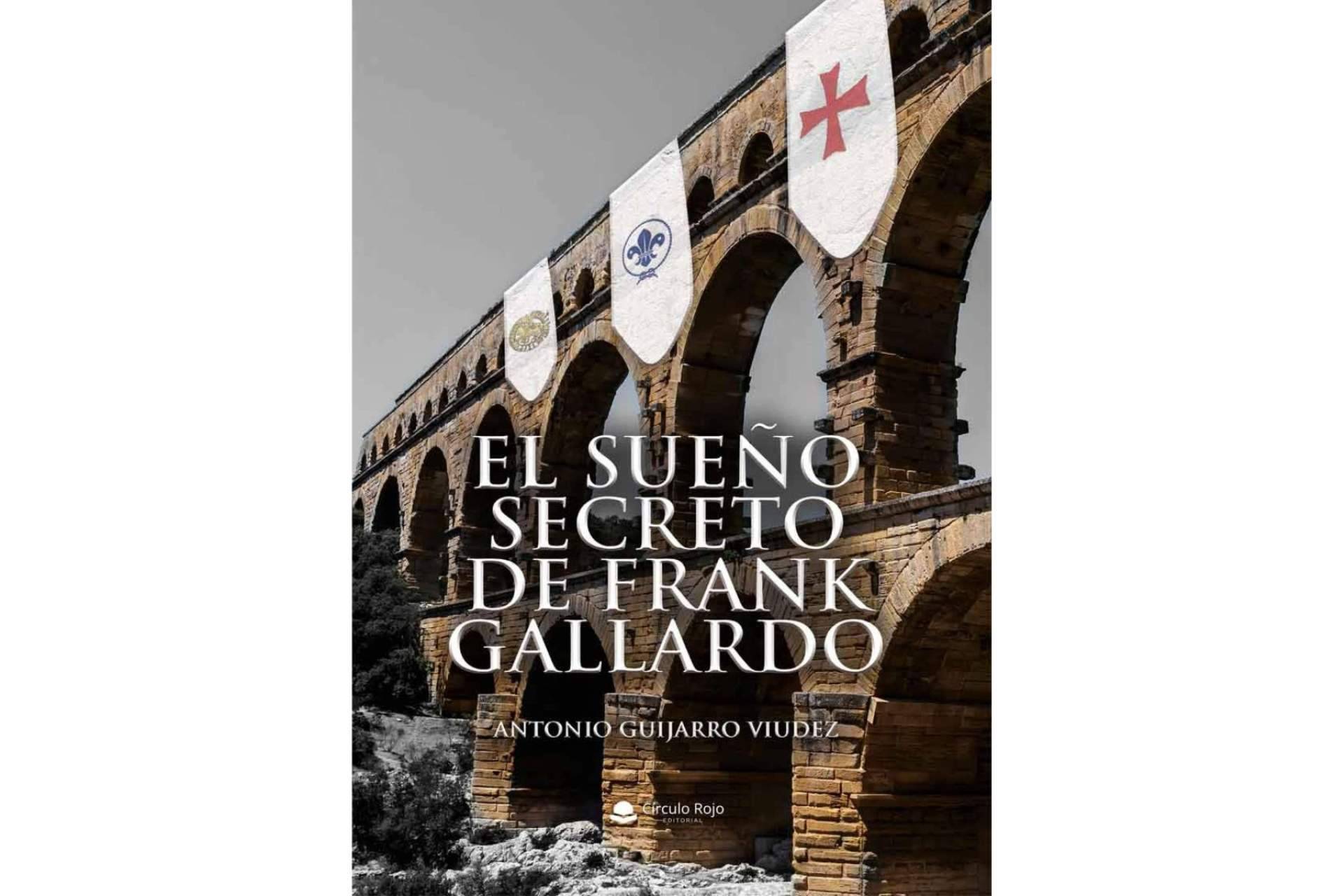 Entrar en el mundo de los sueños a través del libro ‘El sueño secreto de Frank Gallardo’, de Antonio Guijarro Viudez