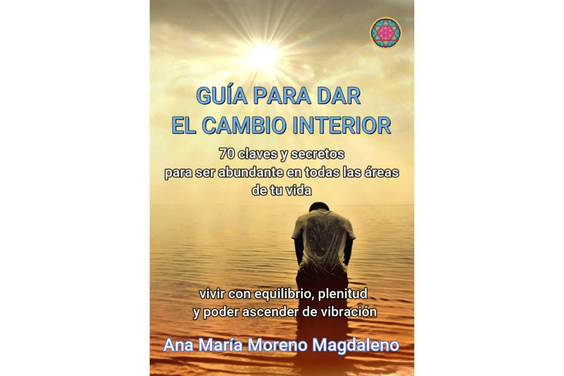 Ana María Moreno lanza su nuevo libro 'Guía para dar el cambio interior'