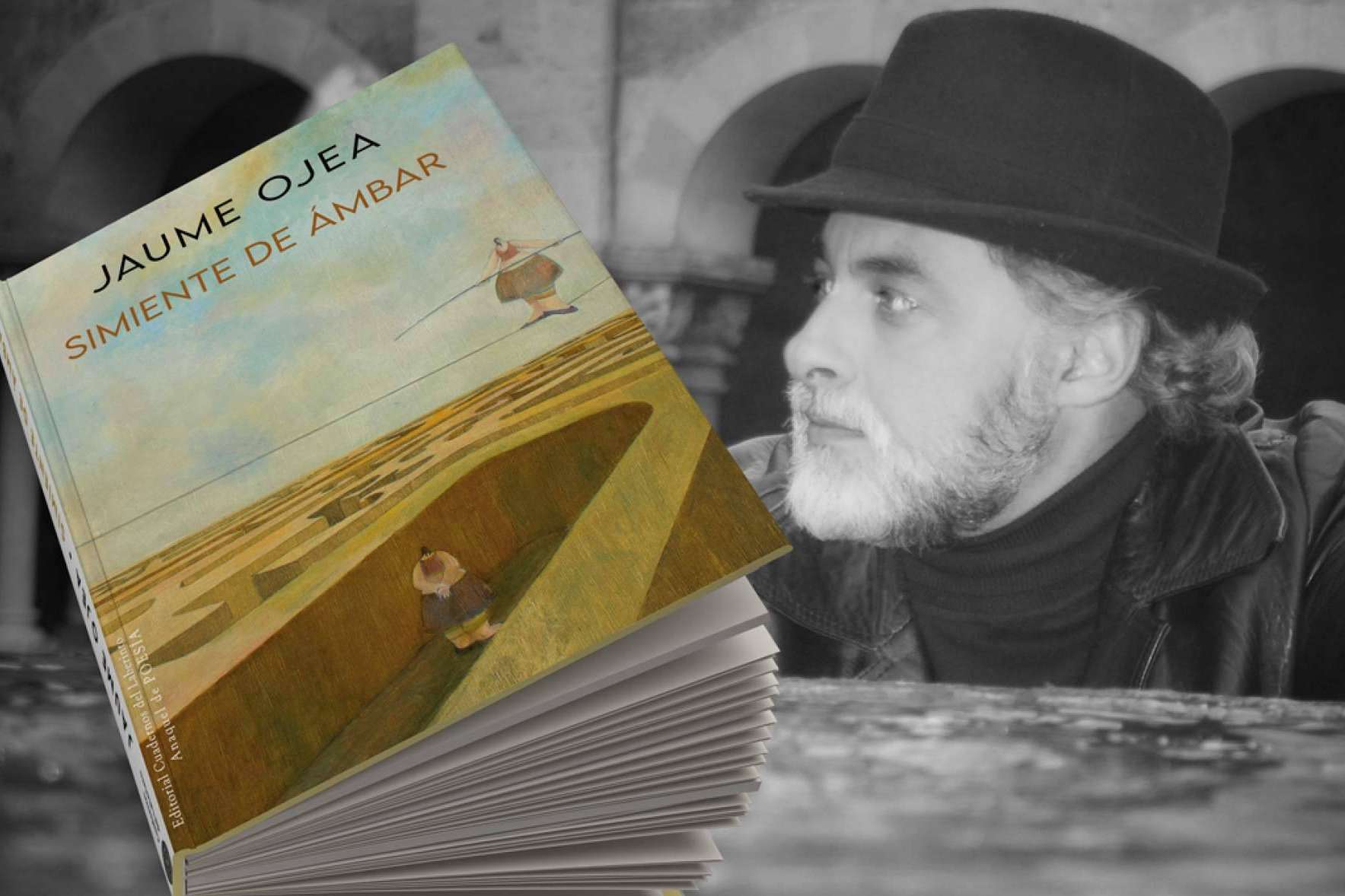 'El arte y la poesía han de despertar forzosamente frente a una sociedad dormida'. Jaume Ojea y su 'Simiente de ámbar', como novedad editorial