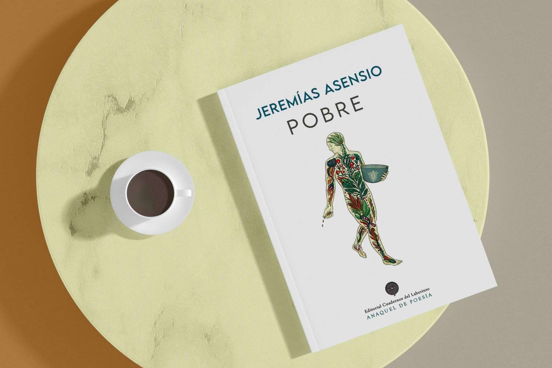 Jeremías Asensio; ‘Me paso el día contando sílabas y pensando en verso’. Por fin llega a las librerías ‘Pobre’, su obra poética