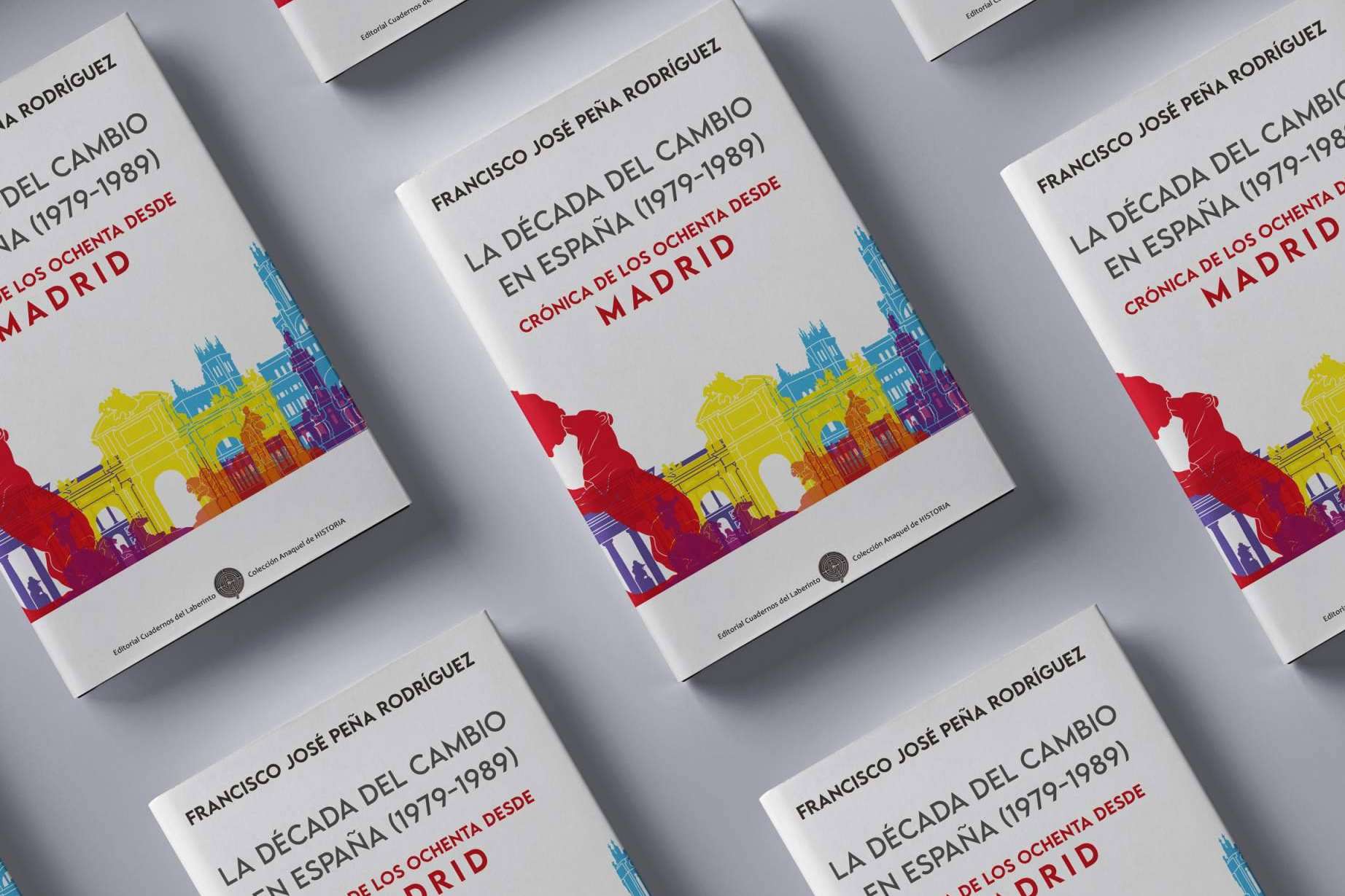'La década del cambio en España (1979-1989)', de Francisco José Peña, llega a las librerías
